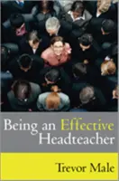 Ein effektiver Schulleiter sein - Being an Effective Headteacher