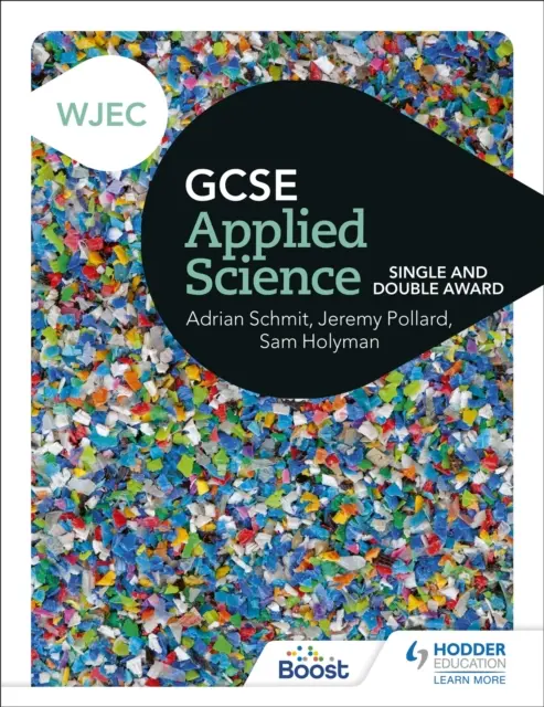 WJEC GCSE Angewandte Naturwissenschaften - Single und Double Award - WJEC GCSE Applied Science - Single and Double Award