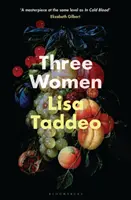 Drei Frauen - DER #1 SUNDAY TIMES BESTSELLER - Three Women - THE #1 SUNDAY TIMES BESTSELLER