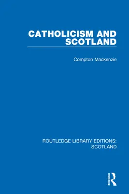 Katholizismus und Schottland - Catholicism and Scotland
