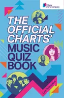 Offizielles Musik-Quizbuch der Charts - Testen Sie Ihr Wissen über Chart-Musik! - Official Charts' Music Quiz Book - Put Your Chart Music Knowledge to the Test!