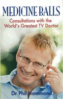 Medizinbälle - Konsultationen mit dem weltgrößten TV-Arzt - Medicine Balls - Consultations with the World's Greatest TV Doctor
