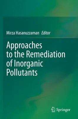 Ansätze zur Sanierung von anorganischen Schadstoffen - Approaches to the Remediation of Inorganic Pollutants