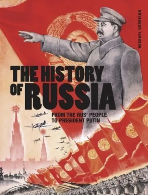 Geschichte Russlands - Vom Volk der Rus' zu Präsident Putin - History of Russia - From the Rus' people to President Putin