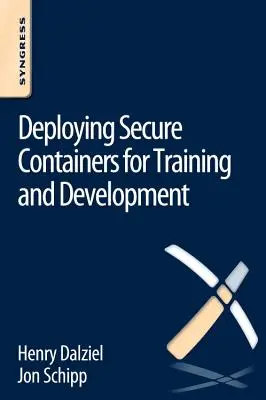 Einsatz von sicheren Containern für Training und Entwicklung - Deploying Secure Containers for Training and Development