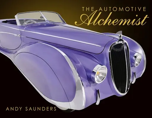 Der automobile Alchemist - The Automotive Alchemist