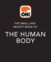 Small and Mighty Book of the Human Body - Bücher im Taschenformat, riesige Fakten! - Small and Mighty Book of the Human Body - Pocket-sized books, massive facts!