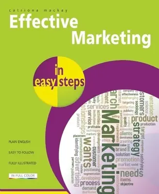 Effektives Marketing in einfachen Schritten - Effective Marketing in Easy Steps