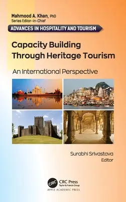 Kapazitätsaufbau durch Kulturtourismus: Eine internationale Perspektive - Capacity Building Through Heritage Tourism: An International Perspective
