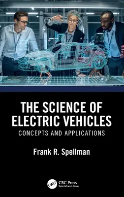 Die Wissenschaft des Elektrofahrzeugs: Konzepte und Anwendungen - The Science of Electric Vehicles: Concepts and Applications