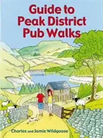 Leitfaden für Pub-Wanderungen im Peak District - 20 Pub-Wanderungen - Guide to Peak District Pub Walks - 20 Pub Walks