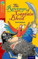 Oxford Reading TreeTops Fiction: Level 13 More Pack A: Die Rache des Captain Blood - Oxford Reading Tree TreeTops Fiction: Level 13 More Pack A: The Revenge of Captain Blood