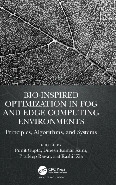 Bio-inspirierte Optimierung in Fog- und Edge-Computing-Umgebungen: Prinzipien, Algorithmen und Systeme - Bio-Inspired Optimization in Fog and Edge Computing Environments: Principles, Algorithms, and Systems