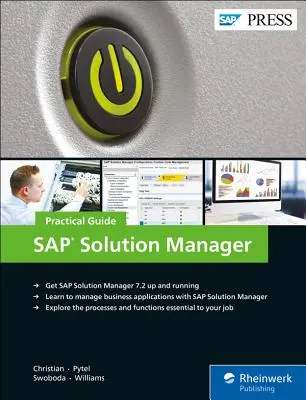 SAP Solution Manager - Praktischer Leitfaden - SAP Solution Manager--Practical Guide
