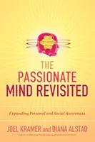 Passionate Mind Revisited - Erweiterung des persönlichen und sozialen Bewusstseins - Passionate Mind Revisited - Expanding Personal and Social Awareness