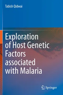 Erforschung der mit Malaria assoziierten wirtsgenetischen Faktoren - Exploration of Host Genetic Factors Associated with Malaria