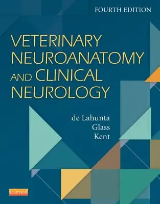 Veterinärmedizinische Neuroanatomie und klinische Neurologie - Veterinary Neuroanatomy and Clinical Neurology