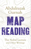 Map Reading - Die Nobelvorlesung und andere Schriften - Map Reading - The Nobel Lecture and Other Writings