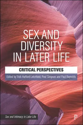Geschlecht und Diversität im späteren Leben: Kritische Perspektiven - Sex and Diversity in Later Life: Critical Perspectives