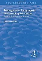 Transgressive Sprache im englischen Drama des Mittelalters - Transgressive Language in Medieval English Drama