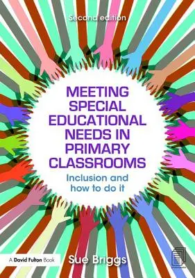 Umgang mit sonderpädagogischem Förderbedarf im Primarbereich: Inklusion und wie man sie umsetzt - Meeting Special Educational Needs in Primary Classrooms: Inclusion and How to Do It