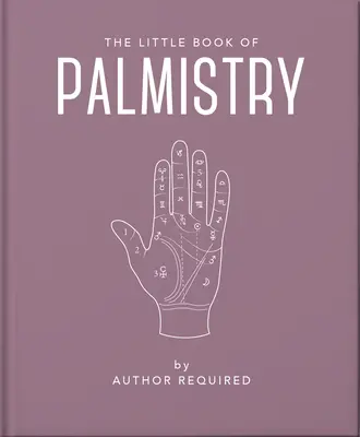 Das kleine Buch der Handlesekunst - The Little Book of Palmistry