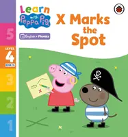 Lernen mit Peppa Phonics Level 4 Buch 14 - X Marks the Spot (Phonics Reader) - Learn with Peppa Phonics Level 4 Book 14 - X Marks the Spot (Phonics Reader)