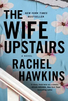 Die Ehefrau im Obergeschoss - The Wife Upstairs