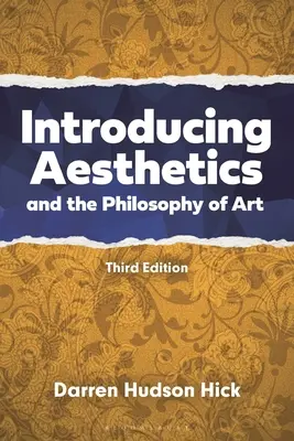 Einführung in die Ästhetik und die Philosophie der Kunst: Ein fallbezogener Ansatz - Introducing Aesthetics and the Philosophy of Art: A Case-Driven Approach