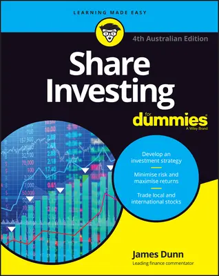 Aktieninvestitionen für Dummies, 4. australische Ausgabe - Share Investing for Dummies, 4th Australian Edition