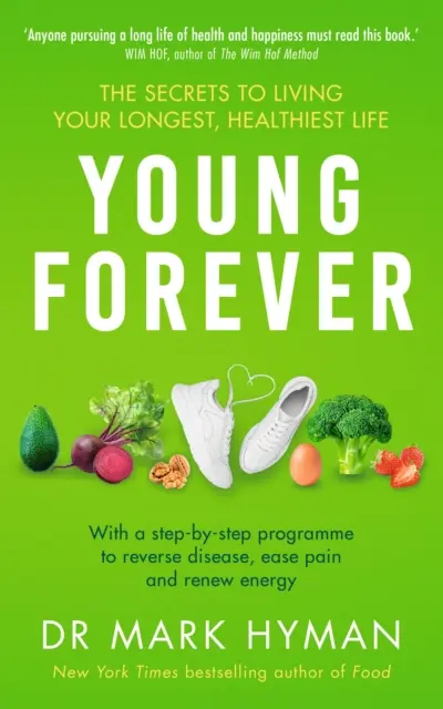 Young Forever - DER SUNDAY TIMES BESTSELLER - Young Forever - THE SUNDAY TIMES BESTSELLER