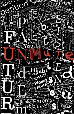 Unmute: Zeitgenössische Monologe, geschrieben von jungen Menschen für junge Menschen - Unmute: Contemporary Monologues Written by Young People, for Young People