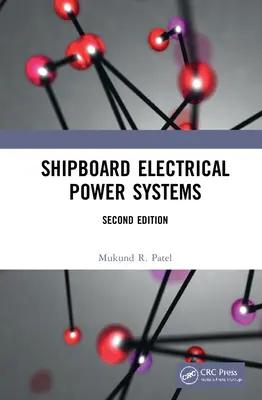 Elektrische Stromversorgungssysteme an Bord von Schiffen - Shipboard Electrical Power Systems