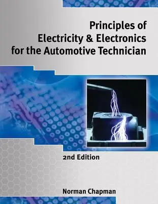 Grundlagen der Elektrizität und Elektronik für den Kfz-Techniker - Principles of Electricity & Electronics for the Automotive Technician