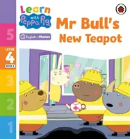 Lernen mit Peppa Phonics Level 4 Buch 8 - Mr Bull's New Teapot (Phonics Reader) - Learn with Peppa Phonics Level 4 Book 8 - Mr Bull's New Teapot (Phonics Reader)