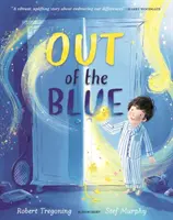 Out of the Blue - Ein herzerwärmendes Bilderbuch über das Feiern von Unterschieden - Out of the Blue - A heartwarming picture book about celebrating difference