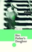 Die Tochter ihres Vaters - Her Father's Daughter
