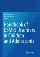 Handbuch der Dsm-5-Störungen bei Kindern und Heranwachsenden - Handbook of Dsm-5 Disorders in Children and Adolescents