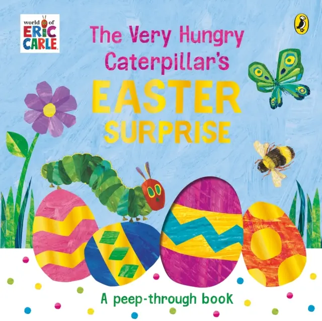 Die Osterüberraschung der Raupe Nimmersatt - Very Hungry Caterpillar's Easter Surprise