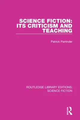 Science Fiction: Ihre Kritik und Lehre - Science Fiction: Its Criticism and Teaching