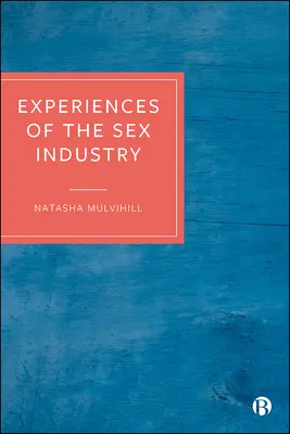 Erfahrungen in der Sexindustrie - Experiences of the Sex Industry