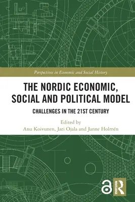 Das nordische Wirtschafts-, Sozial- und Politikmodell: Herausforderungen im 21. Jahrhundert - The Nordic Economic, Social and Political Model: Challenges in the 21st Century