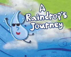 Die Reise eines Regentropfens - A Raindrop's Journey