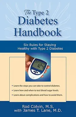 Das Typ-2-Diabetes-Handbuch: Sechs Regeln, um mit Typ-2-Diabetes gesund zu bleiben - The Type 2 Diabetes Handbook: Six Rules for Staying Healthy with Type 2 Diabetes