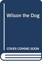 Wilson der Hund - Wilson the Dog
