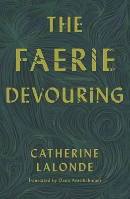 Die Feenverschlingung - The Faerie Devouring