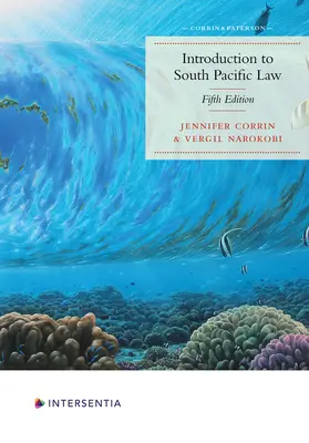 Einführung in das Recht des Südpazifiks: 5. Auflage - Introduction to South Pacific Law: 5th Edition