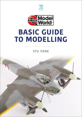Airfix Model World Grundlegendes Handbuch zum Modellbau - Airfix Model World Basic Guide to Modelling