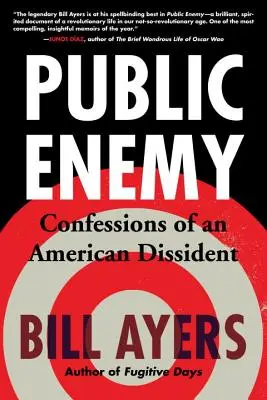 Public Enemy: Bekenntnisse eines amerikanischen Dissidenten - Public Enemy: Confessions of an American Dissident