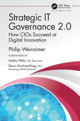 Strategische IT-Governance 2.0: Wie CIOs bei der digitalen Innovation erfolgreich sind - Strategic IT Governance 2.0: How CIOs Succeed at Digital Innovation